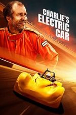 Watch Charlie\'s Electric Car Movie4k