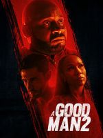 Watch A Good Man 2 Movie4k