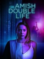 Watch My Amish Double Life Movie4k