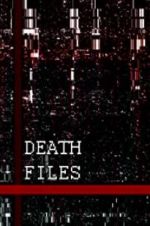 Watch Death files Movie4k