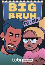 Watch Big Bruh Movie4k