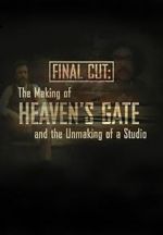 Watch Final Cut: The Making and Unmaking of Heaven\'s Gate Movie4k