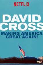 Watch David Cross: Making America Great Again Movie4k