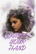 Watch Raise Your Hand Movie4k