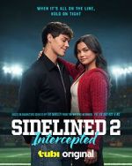 Watch Sidelined 2: Intercepted Movie4k
