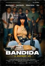 Watch Bandida: A N�mero Um Movie4k