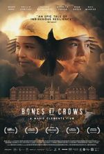 Watch Bones of Crows Movie4k