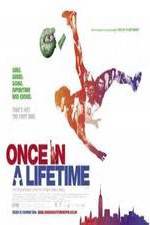 Watch Once in a Lifetime Movie4k