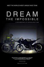 Watch Dream the Impossible Movie4k