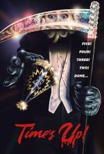 Watch Time\'s Up Movie4k