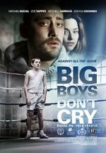 Watch Big Boys Don\'t Cry Movie4k
