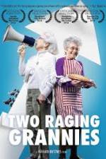 Watch Two Raging Grannies Movie4k