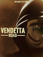 Watch Vendetta Road Movie4k