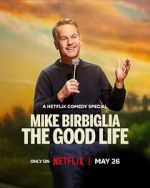 Watch Mike Birbiglia: The Good Life (TV Special 2025) Movie4k