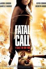 Watch Fatal Call Movie4k