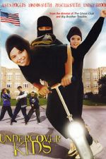 Watch Undercover Kids Movie4k