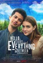 Watch Hello, Goodbye and Everything in Between Movie4k