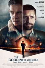 Watch The Good Neighbor Movie4k