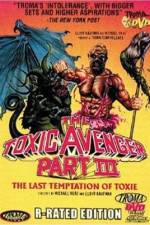 Watch The Toxic Avenger Part III: The Last Temptation of Toxie Movie4k