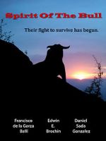 Watch Spirit of the Bull Movie4k