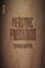 Watch National Geographic Prehistoric Predators Terror Raptor Movie4k