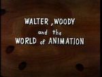 Watch Walter, Woody and the World of Animation (Short 1982) Movie4k