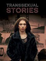 Watch Transsexual Stories (TV Special 2015) Movie4k