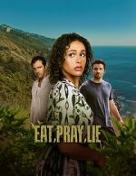 Watch Eat, Pray, Lie. Movie4k