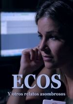 Watch Ecos y otros relatos extraordinarios Movie4k
