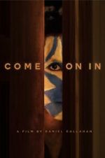 Watch Come on In Movie4k