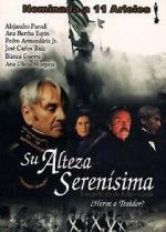Watch His Most Serene Highness Movie4k