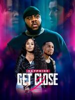 Watch Get Close 2 Movie4k