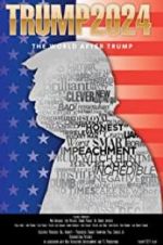 Watch Trump 2024: The World After Trump Movie4k