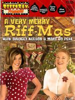 Watch RiffTrax Presents: A Very Merry Riff-mas (with Bridget and Mary Jo) Movie4k