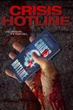 Watch Crisis Hotline Movie4k