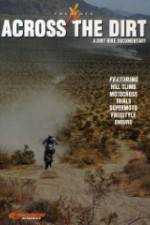 Watch Across the Dirt: A Dirt Bike Documentary Movie4k