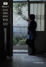 Watch Sunless Shadows Movie4k