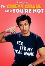 Watch I\'m Chevy Chase and You\'re Not Movie4k