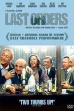 Watch Last Orders Movie4k