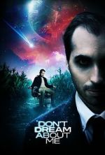 Watch Don\'t Dream About Me Movie4k