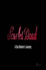 Watch Scarlet Road: A Sex Worker�s Journey Movie4k