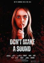 Watch Don\'t Make a Sound Movie4k