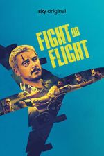 Watch Fight or Flight Movie4k