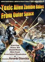 Watch Toxic Alien Zombie Babes from Outer Space Movie4k