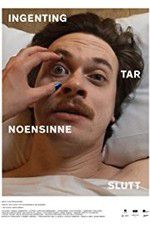 Watch Nothing Ever Really Ends Movie4k