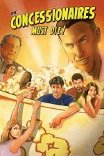 Watch The Concessionaires Must Die! Movie4k