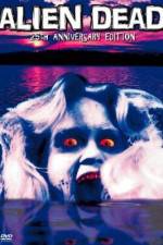 Watch Alien Dead Movie4k