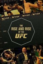 Watch The Rise and Rise of the UFC Movie4k