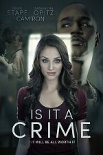 Watch Is It a Crime Movie4k