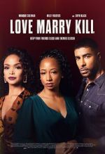 Watch Love Marry Kill Movie4k
